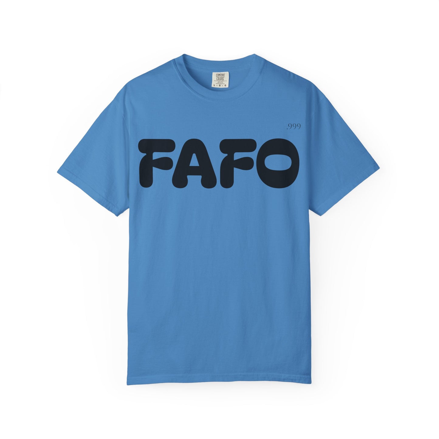 FAFO Unisex Garment-Dyed T-Shirt | Comfortable Casual Tee, Fun Gift for Friends, Everyday Wear, Birthday Surprise, Streetwear Style