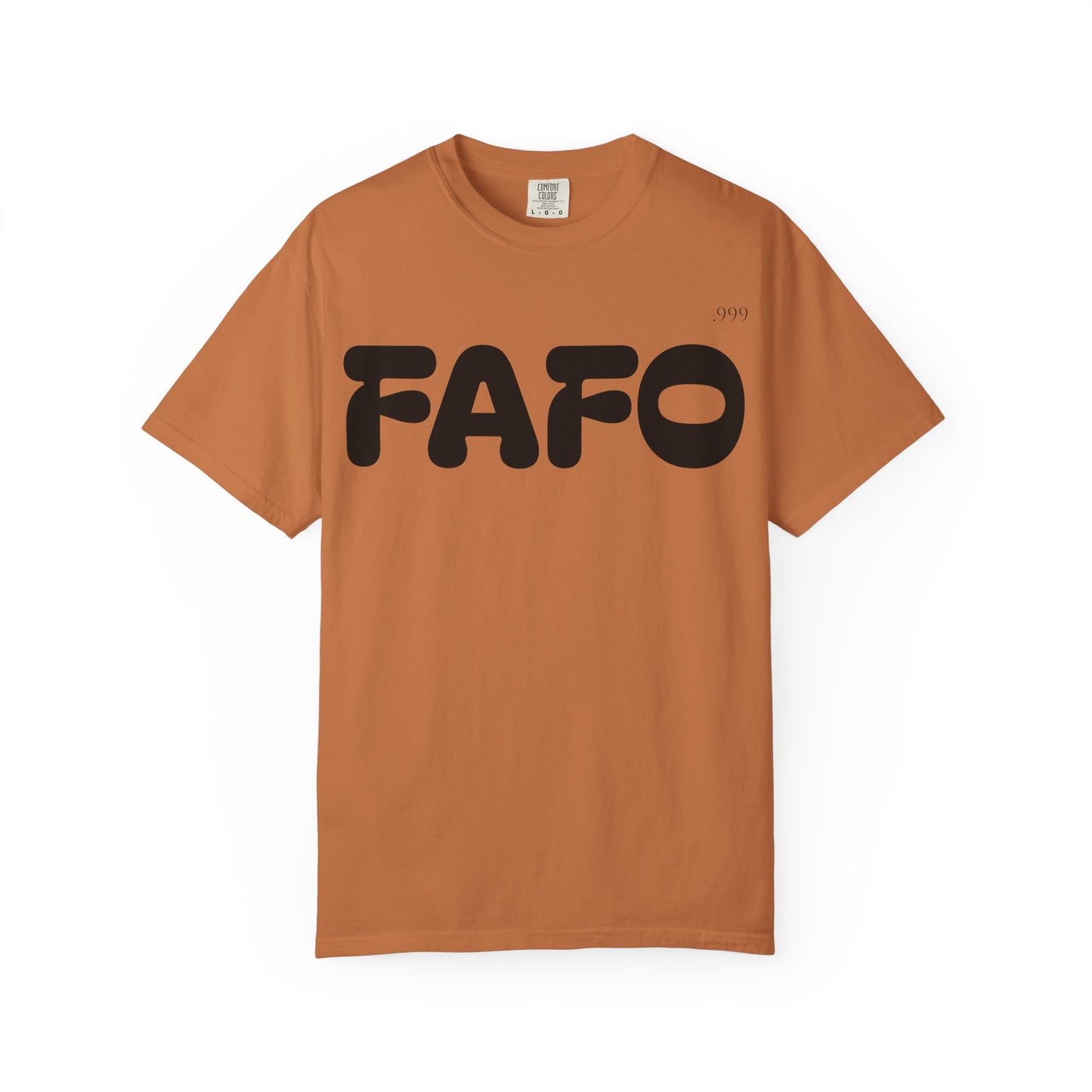 FAFO Unisex Garment-Dyed T-Shirt | Comfortable Casual Tee, Fun Gift for Friends, Everyday Wear, Birthday Surprise, Streetwear Style