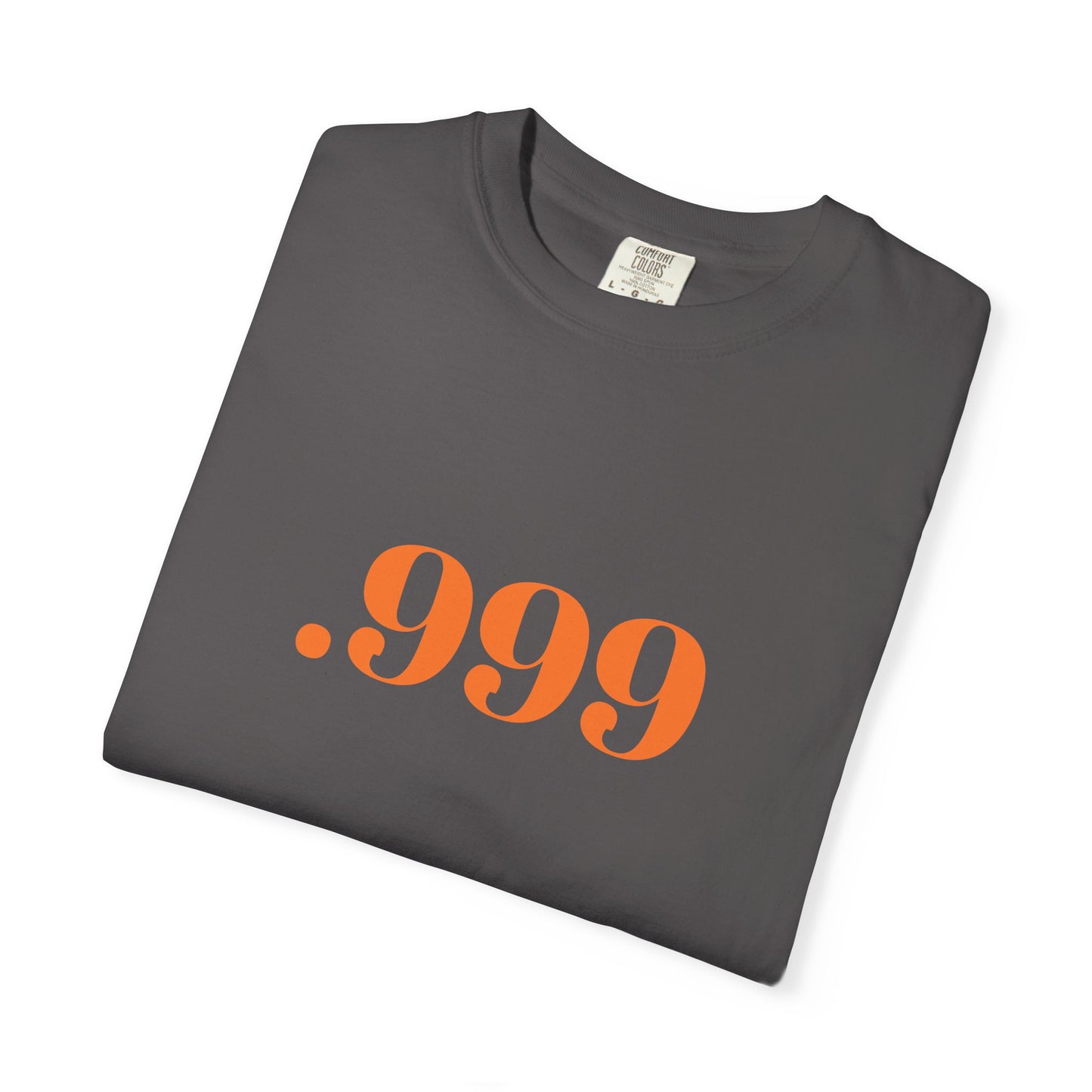 Garment-Dyed T-Shirt With '.999' Print, Casual Wear, Unisex Gift, Summer Style, Minimalist Fashion, Everyday Essentials