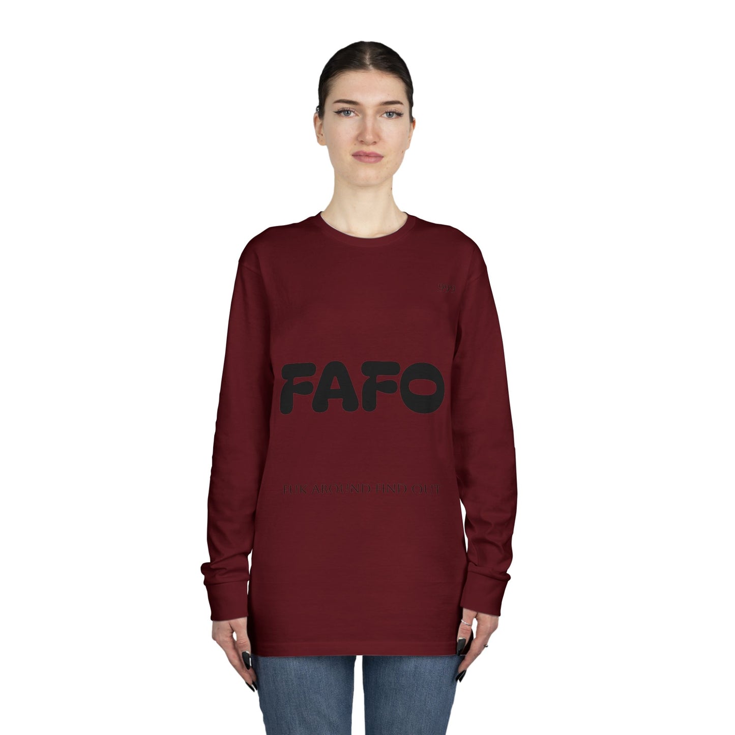 FAFO Long Sleeve Crewneck Tee, Casual Outfit, Gift for Friends, Streetwear, Everyday Wear, Unique Graphic Shirt