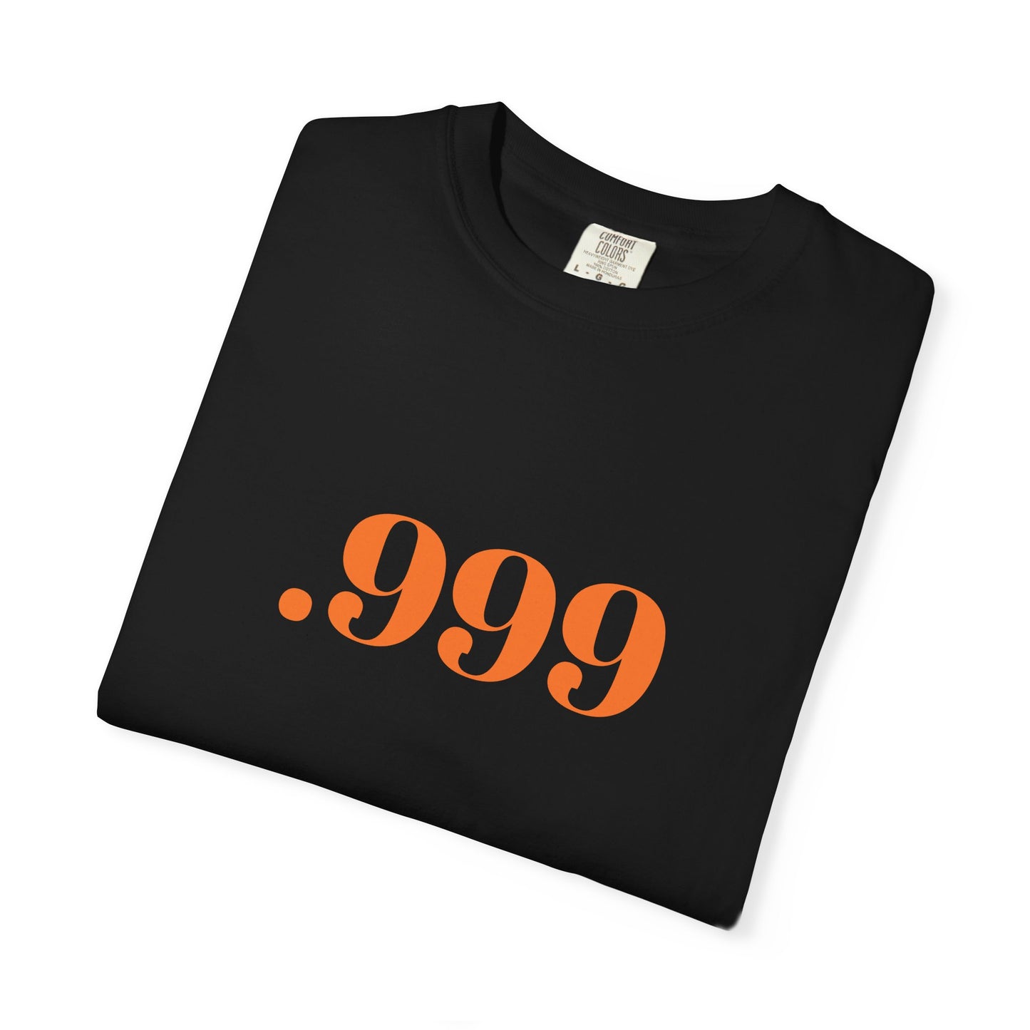 Garment-Dyed T-Shirt With '.999' Print, Casual Wear, Unisex Gift, Summer Style, Minimalist Fashion, Everyday Essentials