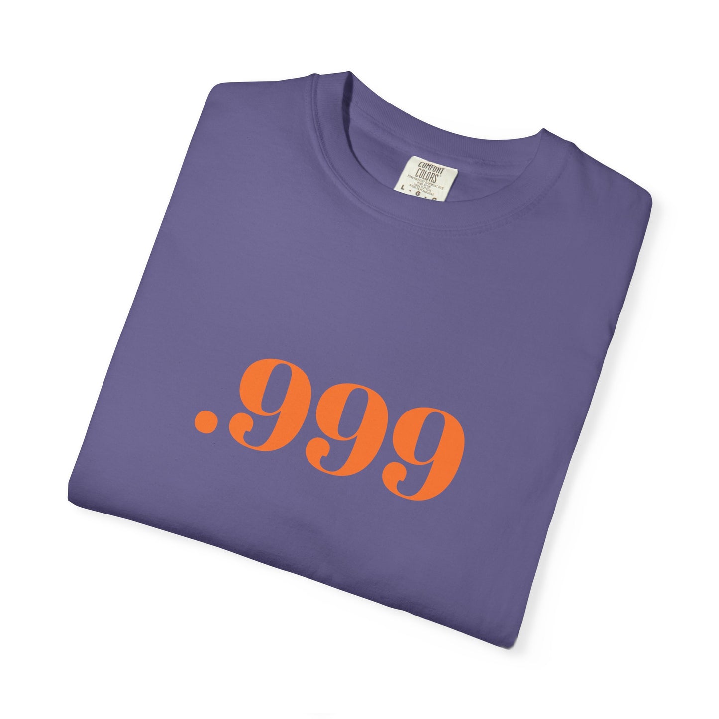 Garment-Dyed T-Shirt With '.999' Print, Casual Wear, Unisex Gift, Summer Style, Minimalist Fashion, Everyday Essentials