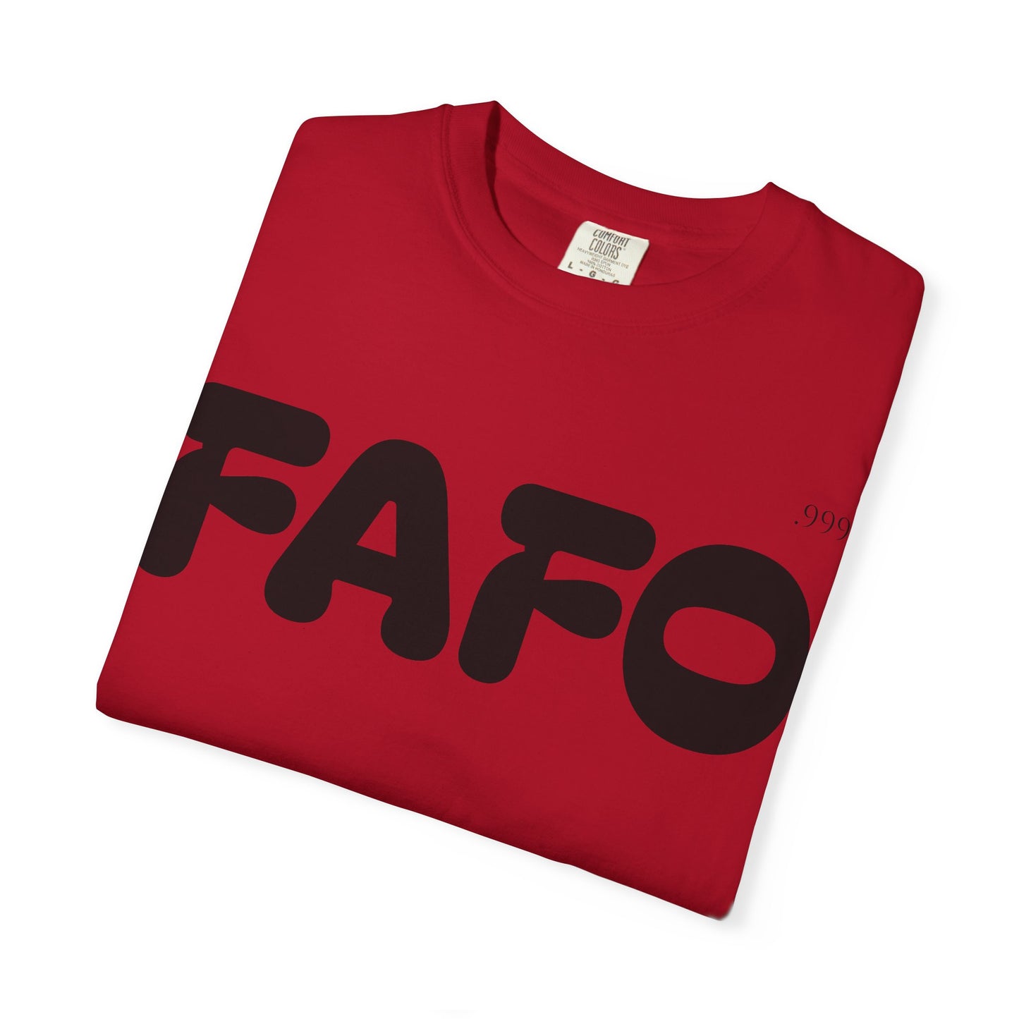 FAFO Unisex Garment-Dyed T-Shirt | Comfortable Casual Tee, Fun Gift for Friends, Everyday Wear, Birthday Surprise, Streetwear Style