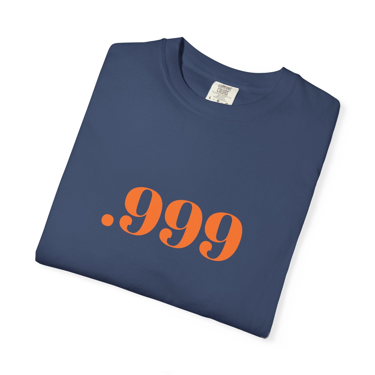 Garment-Dyed T-Shirt With '.999' Print, Casual Wear, Unisex Gift, Summer Style, Minimalist Fashion, Everyday Essentials