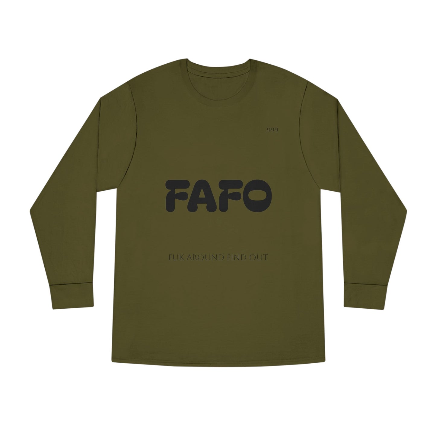 FAFO Long Sleeve Crewneck Tee, Casual Outfit, Gift for Friends, Streetwear, Everyday Wear, Unique Graphic Shirt